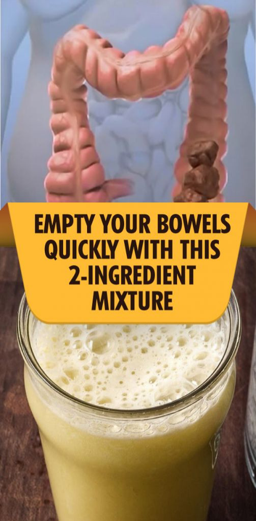 Empty Your Bowels In 2 Minutes With This 2 Ingredient Mixture