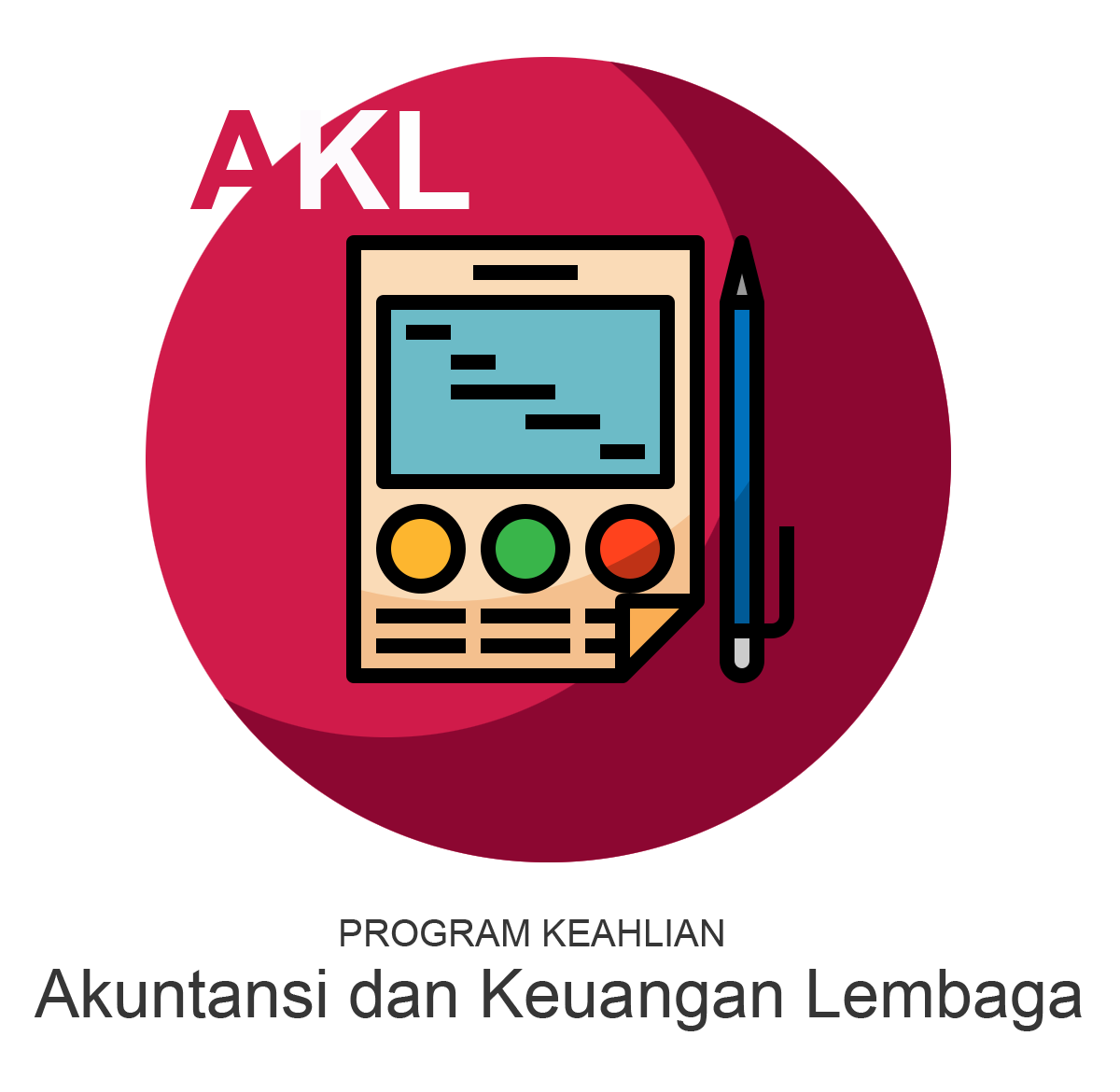 Kompetensi Akuntansi Dan Keuangan Lembaga Akl Smk Islam Batu Official Website