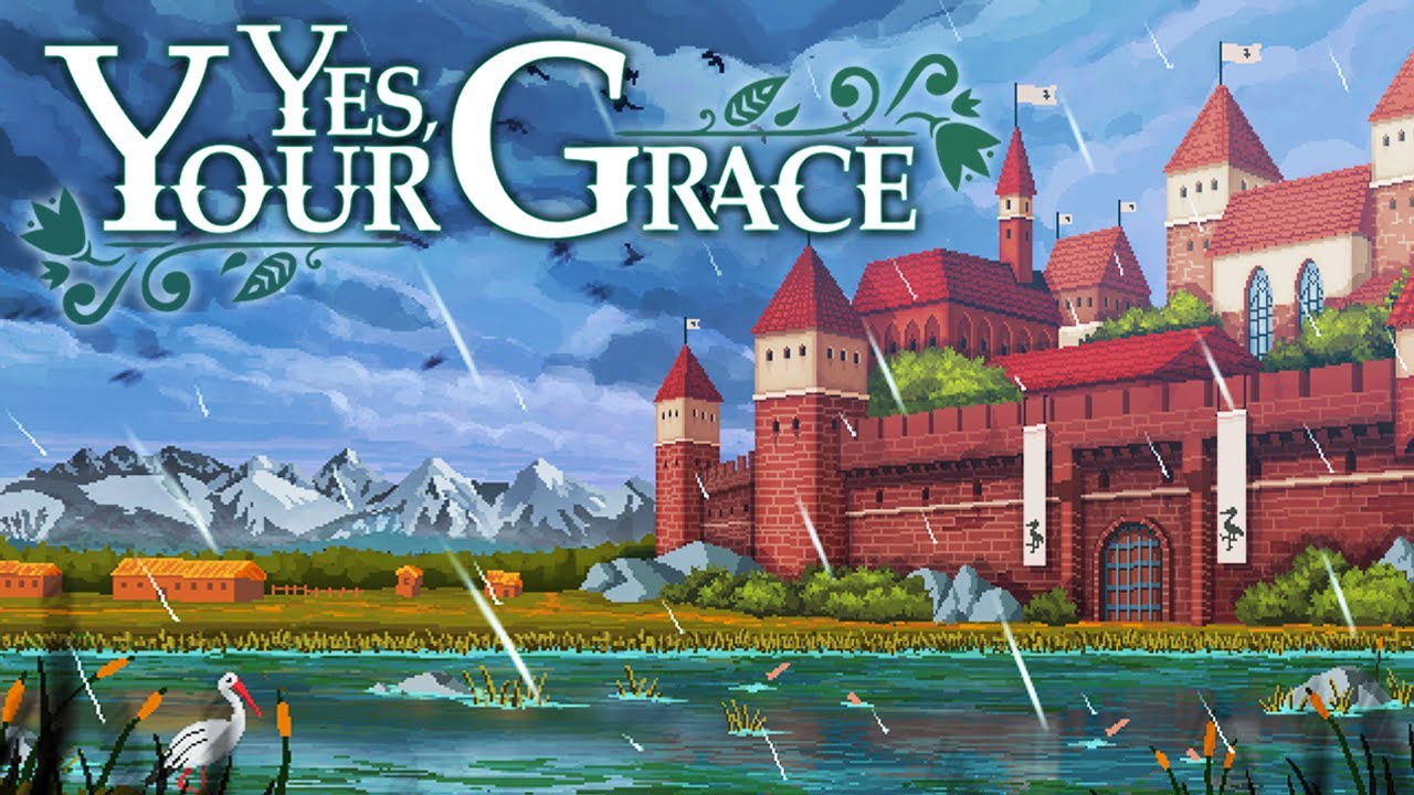 Yes you grace. Yes, your Grace. Your Grace игра. YWS your Grace. Yes your Grace карта королевства.