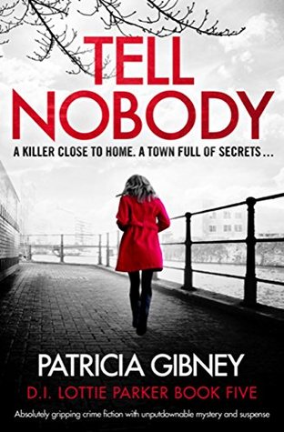Review: Tell Nobody by Patricia Gibney