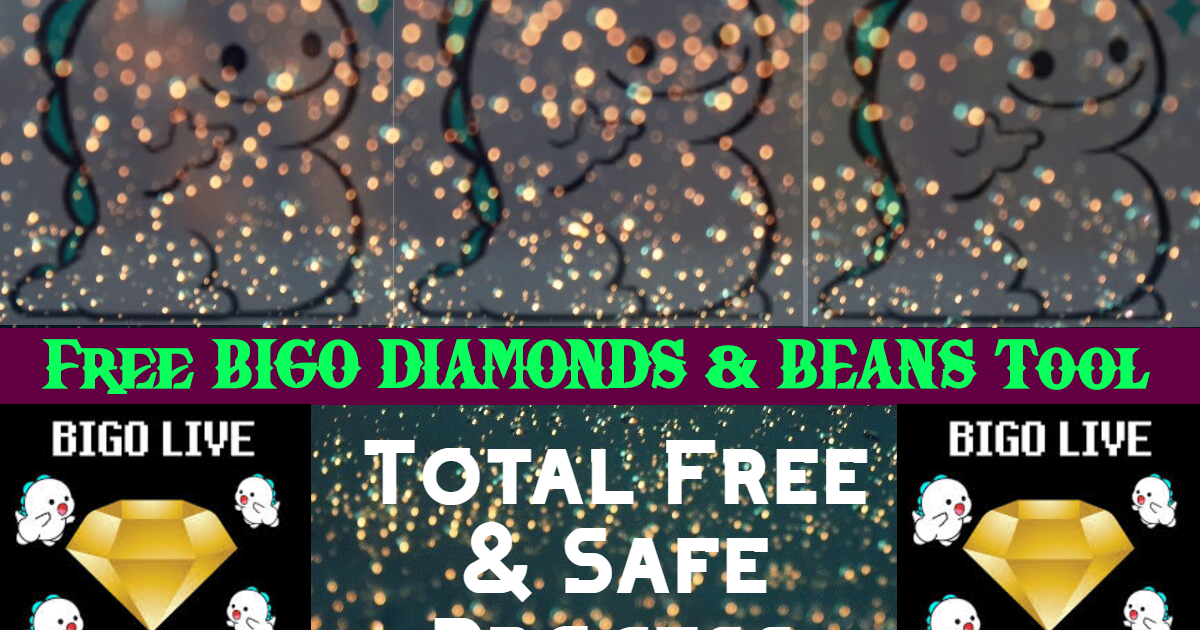 How to get free BIGO LIVE DIAMONDS & BEANS Bigo Hacker