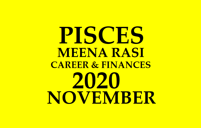 2020 NOVEMBER PISCES HOROSCOPE