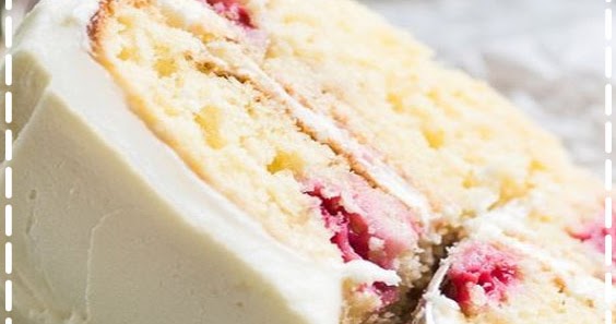 Raspberry Lemon Cake - News Recipes Update