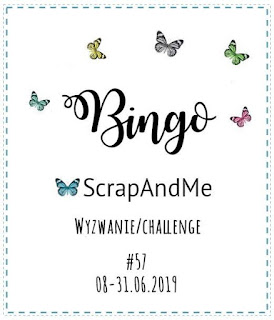 https://blogscrapandme.blogspot.com/2019/06/wyzwanie-challenge-57-bingo.html