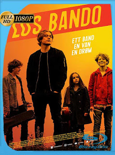 Los Bando (2018) HD [1080p] Latino [GoogleDrive] SXGO