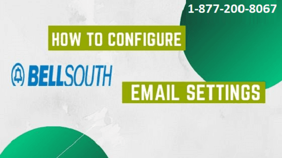 Bellsouth Email Settings 18772008067 How to Set it Up