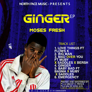 ALBUM: Moses Fresh- Ginger ginger