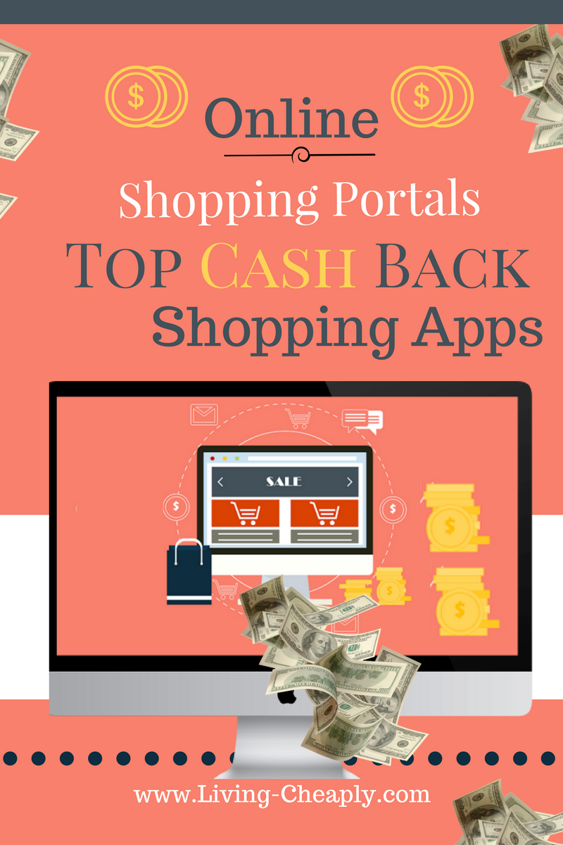 Online Shopping Portals Top Cash Back Shopping Apps Living Cheaply