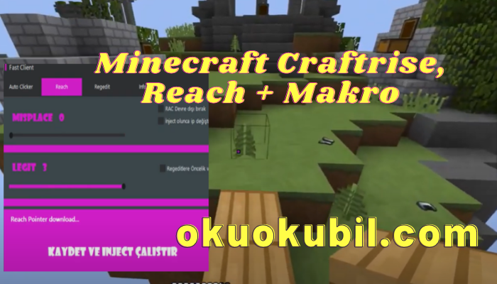 Minecraft Craftrise, Reach + Makro Hilesi Kasım