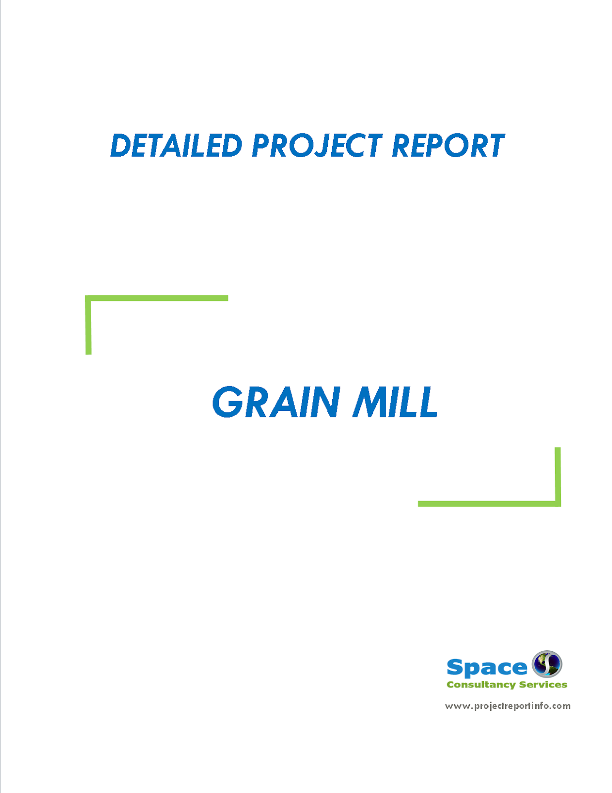 Project Report on Grain Mill Space Consultancy Services