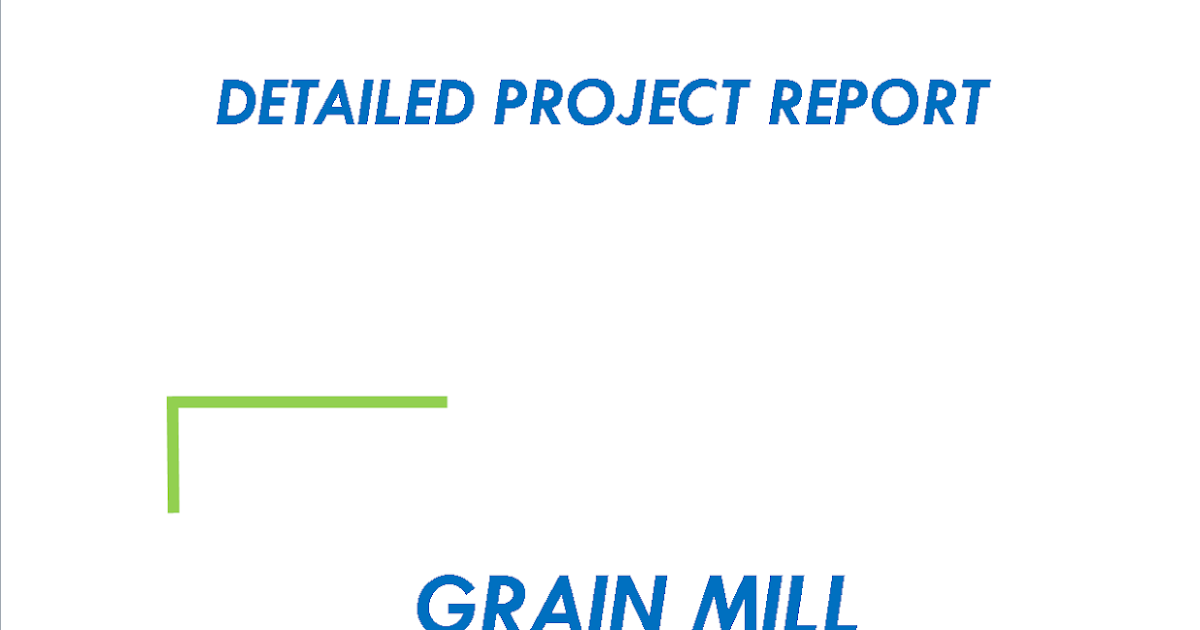 Project Report on Grain Mill Space Consultancy Services