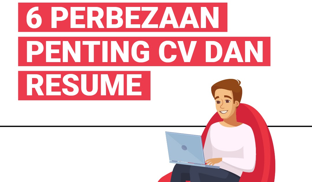 Perbezaan Penting antara Resume dengan CV
