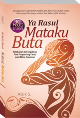 Download Buku Ya Rasul Mataku Buta - Alaik S. [PDF]