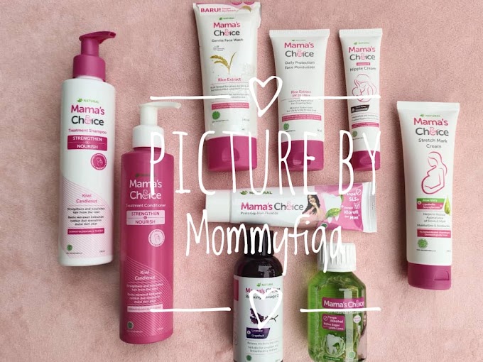 Mama's Choice product rangkaian produk khas untuk ibu-ibu