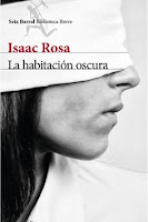 "La habitación oscura" de Isaac Rosa
