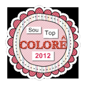 Sou Top Colorê!!!