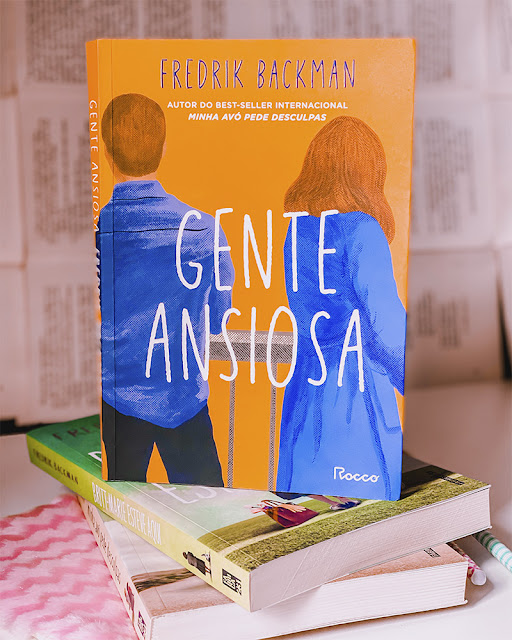 Gente Ansiosa - FREDRIK BACKMAN