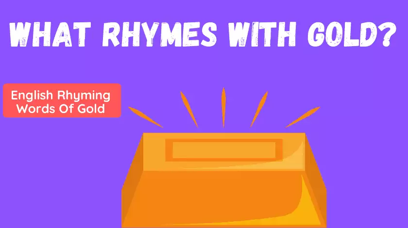 Words That Rhyme With Gold