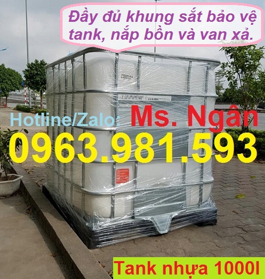  /></p>
<p><strong>Thông tin chi tiết về sản phẩm tank 1000l:</strong></p>
<p>Miệng bồn: Đường kính 15cm, có nắp vặn</p>
<p>Van xả đáy bồn: Đường kính 5cm/ 8cm</p>
<p>Khung bồn: Khung sắt mạ kẽm</p>
<p>Khối lượng: 1000 Litre/ 1200 litre</p>
<p>Kích thước: 118,6cm x 100cm x 120cm</p>
<p> </p></div>
						
						<br/><center>-----------------------------------------------------</center><br/>
                        <div class=