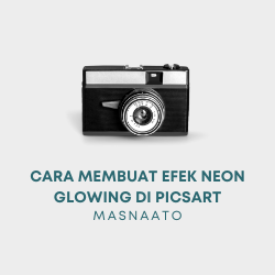 Cara Membuat Efek Neon Glowing di PicsArt