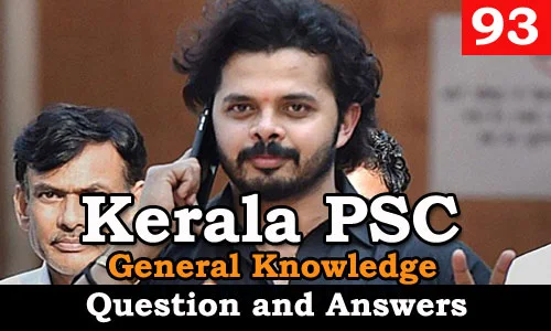 Kerala PSC General Knowledge Question and Answers - 93