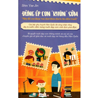 Đừng Ép Con “Khôn” Sớm (Tái Bản 2018) ebook PDF-EPUB-AWZ3-PRC-MOBI