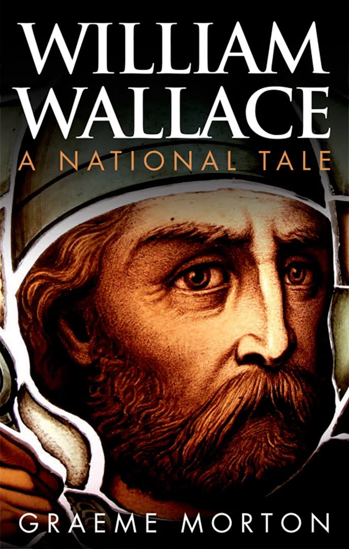 Medievally Speaking Morton William Wallace a National Tale