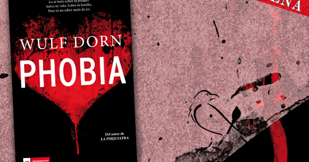 El cuervo de alas rotas: Reseña: Phobia, de Wulf Dorn