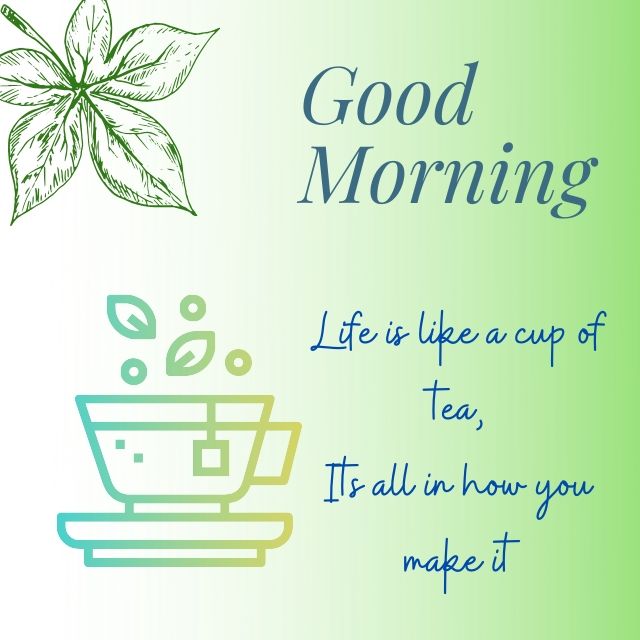 Good Morning Tea Images For Whatsapp New Collections Thewishme