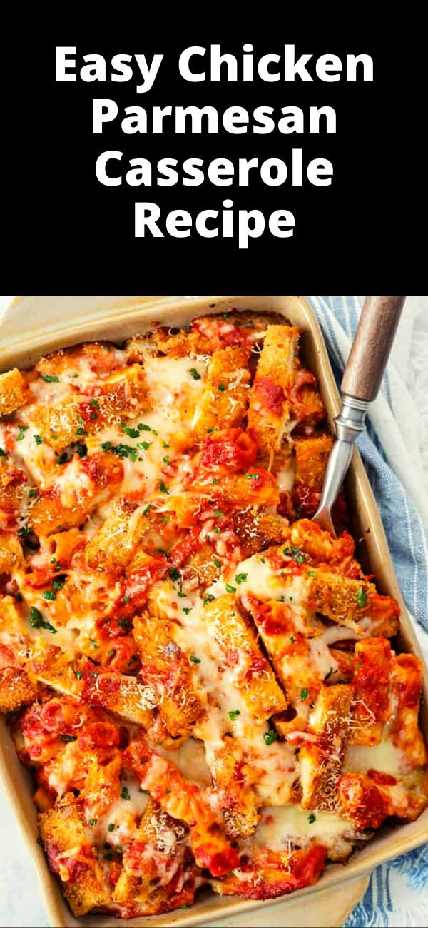 Easy Chicken Parmesan Casserole Recipe