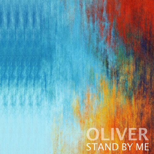 OLIVER – STAND BY ME – Single