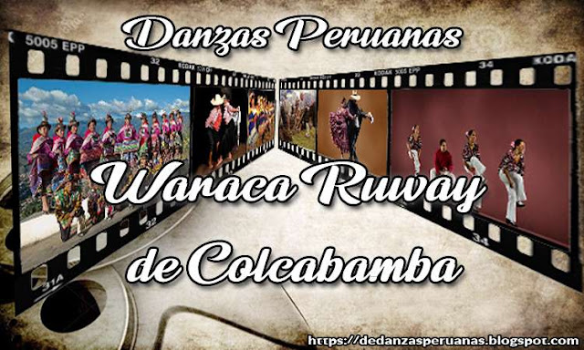 danza waraca ruway de colcabamba apurimac