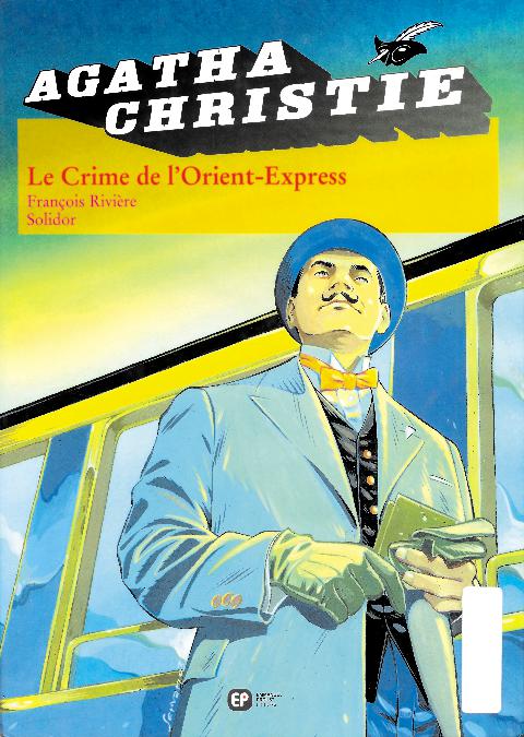 Seulement Bd Le Crime De L Orient Expres En 3 Versions Bd Contribution De Philas