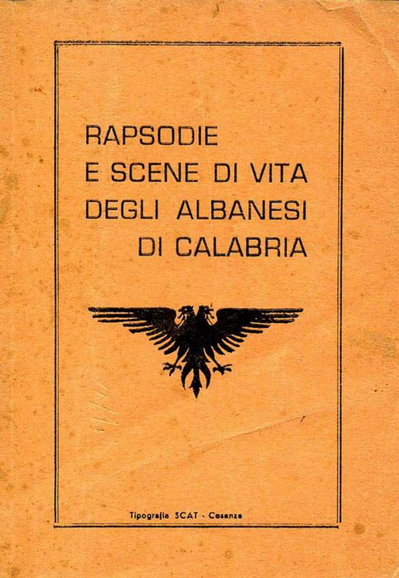 Rapsodie e scene di vita degli Albanesi di Calabria