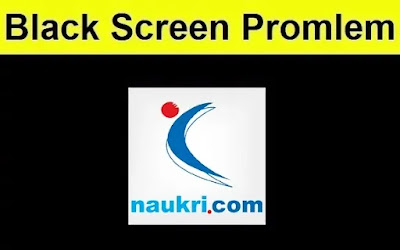 How to Fix Naukri.com Application Black Screen Problem Android & iOS
