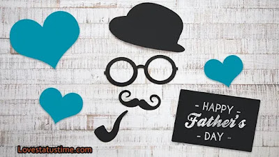 Fathers Day Status and Quotes in English 2021