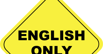 English spoken here. English only. English only Zone. Табличка English only. Speak only in English.
