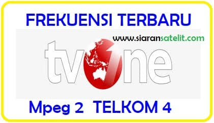 Frekuensi TV One Telkom 4 Mpeg2 - Info Parabola TV Digital
