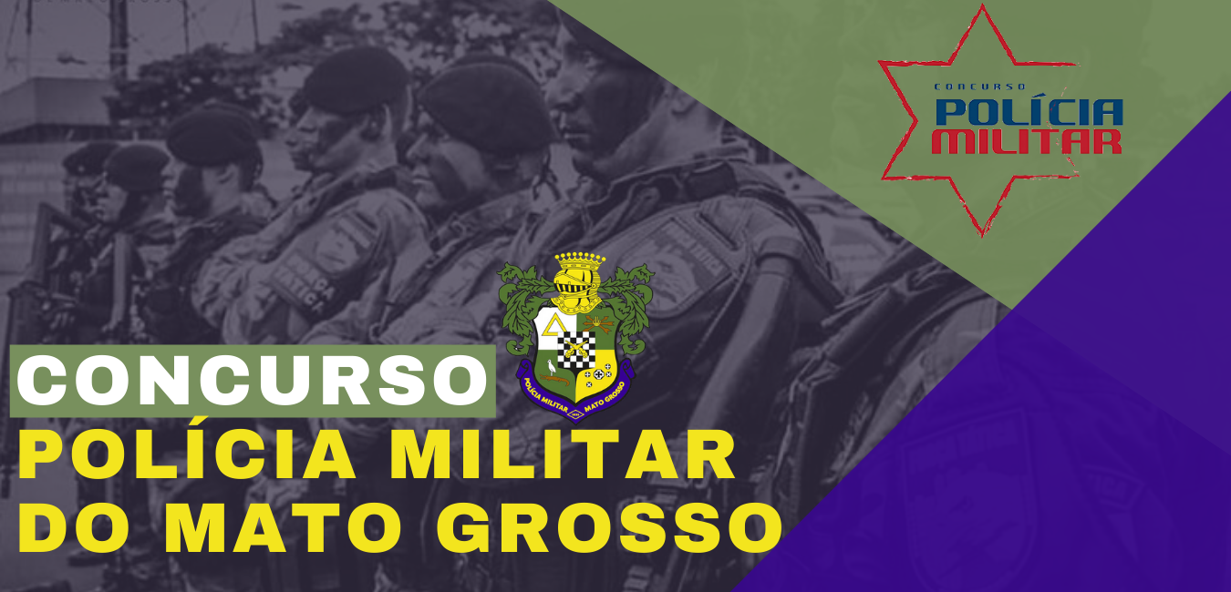 Concurso Polícia Militar do Mato Grosso 2021 Concurso Polícia Militar do Mato Grosso 2021