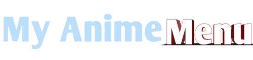 Myanimemenu | Everything about anime