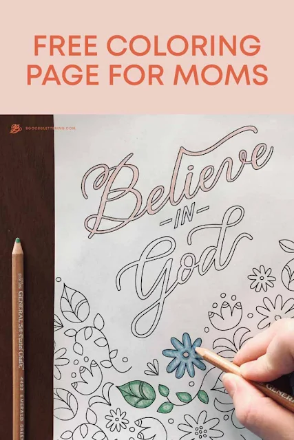 image of a coloring page with flowers and the words Believe in God