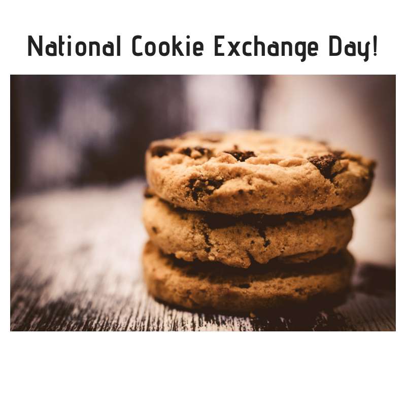 National Cookie Exchange Day Wishes Images Whatsapp Images
