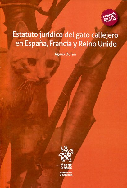 Llibre "El estatuto jurídico del gato callejero en España, Francia y el Reino Unido" d'Agnès Dufau