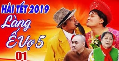 Hài Tết 2019 – Làng Ế Vợ Phần 5 – Tập 1