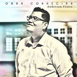 Baixar Música Gospel Obra Conhecida - Anderson Freire Mp3