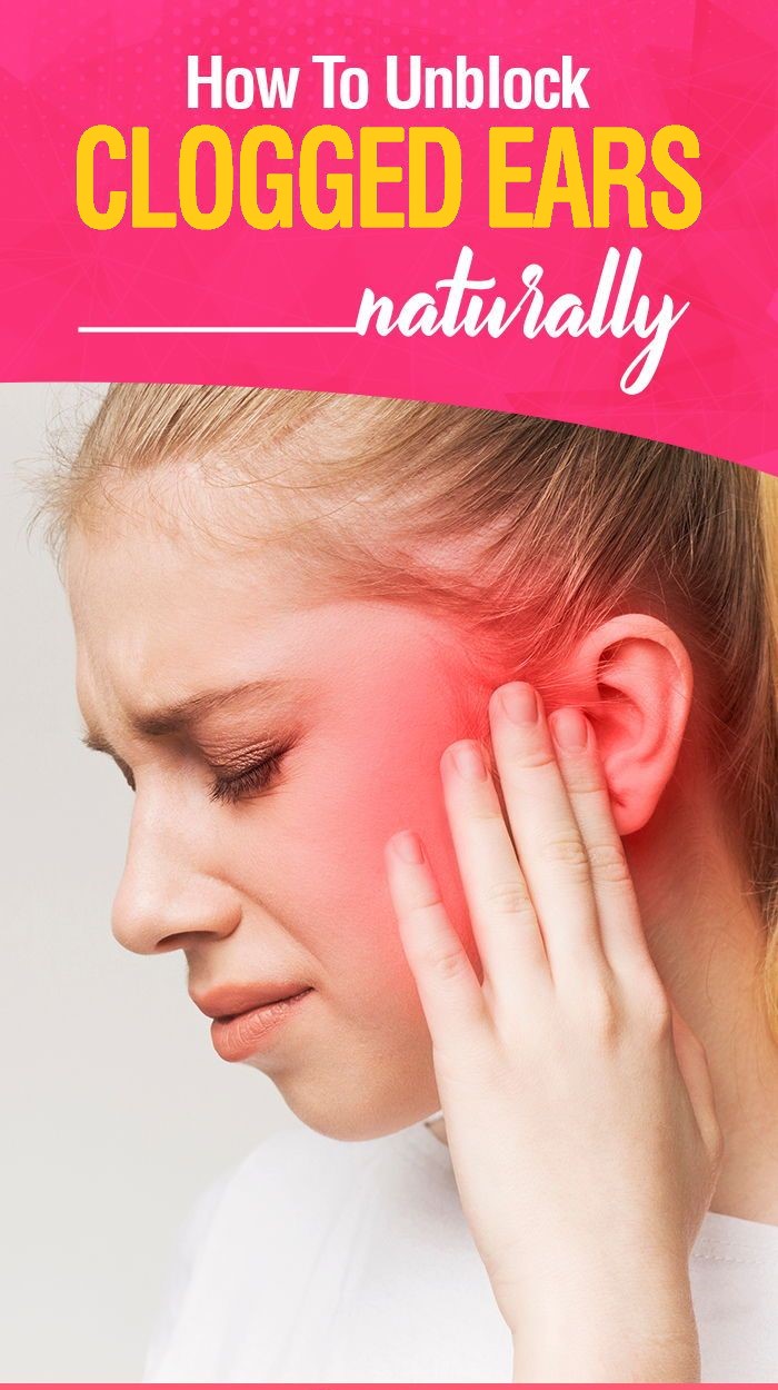 How To Unblock Clogged Ears Naturally 8 Effective Home Remedies
