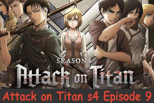 Attack on Titan Season 4 Episode 9 Attack on Titan Season 4 Episode 9