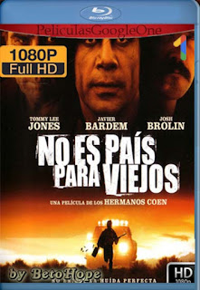 No Es Pais Para Viejos [2007][1080p BRrip] [Latino-Inglés] [GoogleDrive] RafagaHD