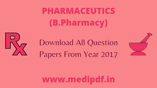 Pharmaceutics-Question-Papers-2017-2021-B.Pharm-Image
