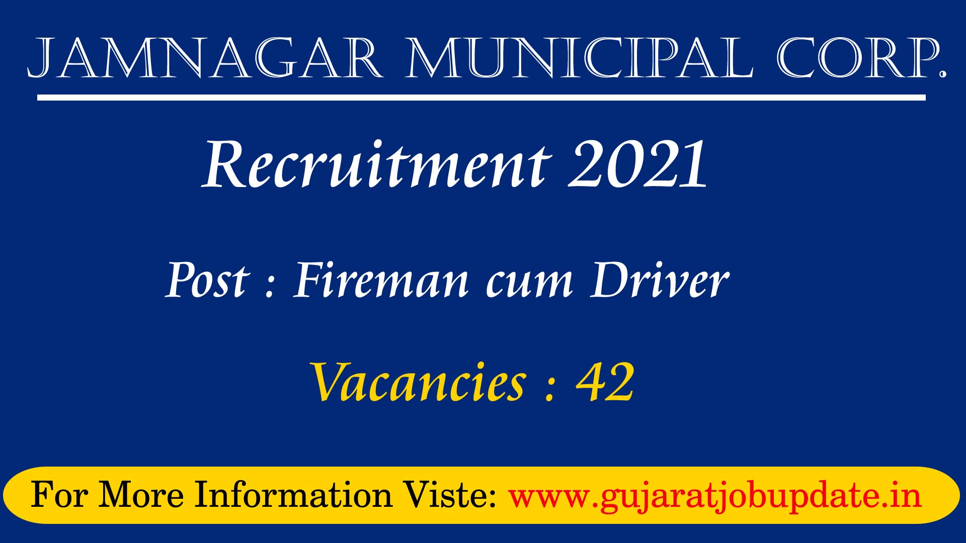 Jamnagar Municipal Corporation (JMC) Recruitment for 42 Fireman cum Driver Posts 2021 (Ojas)